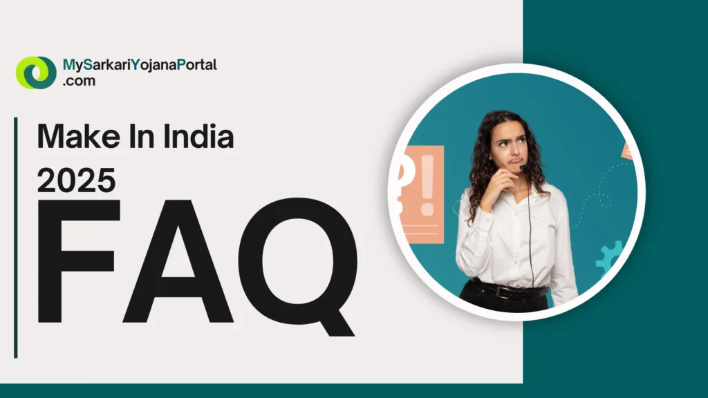 Make In India 2025 : युवाओं, उद्यमियों को नए अवसर Absolute 5 Make In India