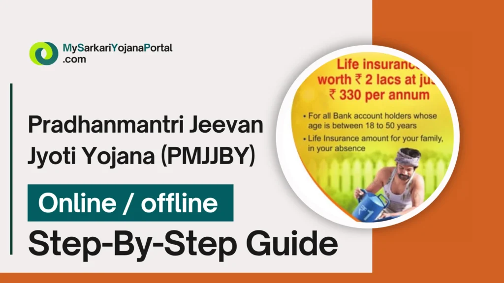 Pradhanmantri Jeevan Jyoti Bima Yojana PMJJBY: 2025 Comprehensive 3 Pradhanmantri Jeevan Jyoti Bima Yojana (PMJJBY): 2025 Comprehensive